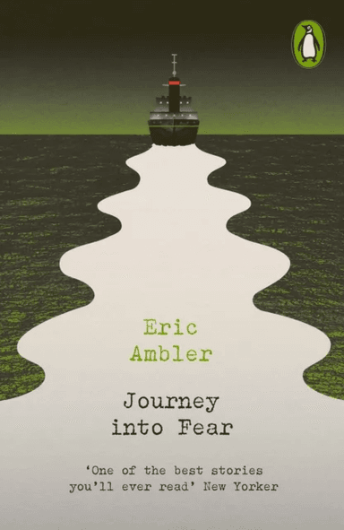 Journey into Fear av Eric Ambler