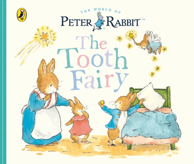 Peter Rabbit Tales: The Tooth Fairy av Beatrix Potter