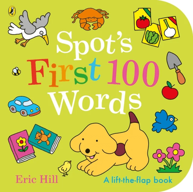 Spot's First 100 Words av Eric Hill