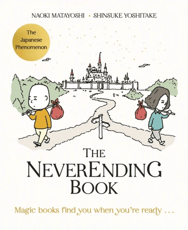 The Neverending Book av Naoki Matayoshi, Shinsuke Yoshitake