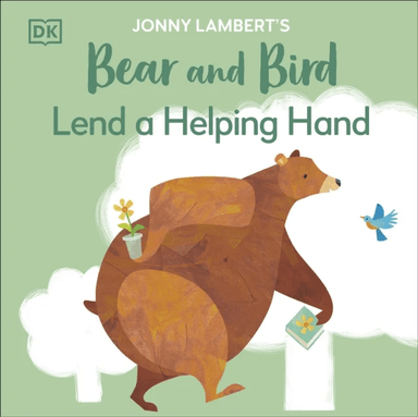 Jonny Lambert's Bear and Bird: Lend a Helping Hand av Jonny Lambert