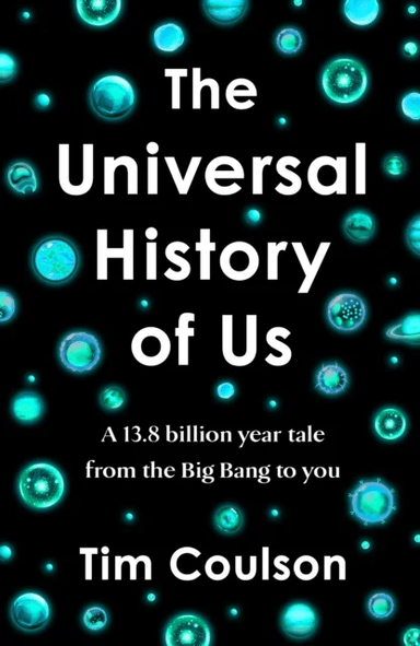 The Universal History of Us av Tim Coulson
