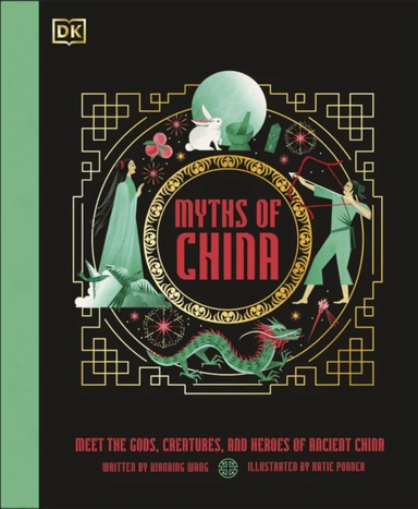 Myths of China av Xiaobing Wang