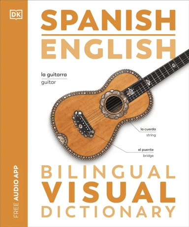 Spanish English Bilingual Visual Dictionary av DK