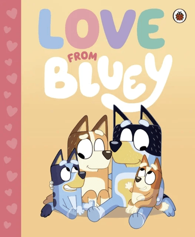 Bluey: Love from Bluey av Bluey