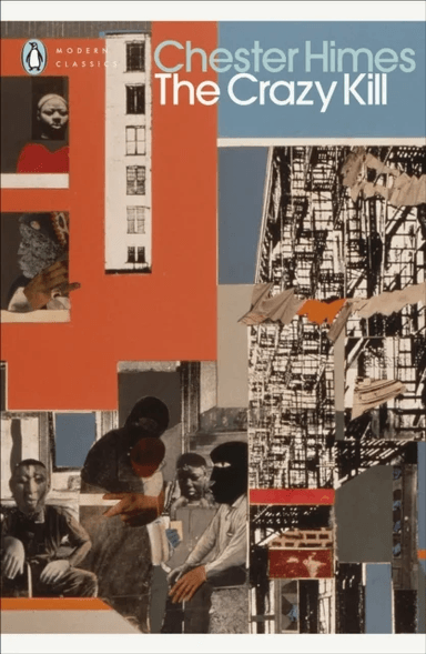The Crazy Kill av Chester Himes