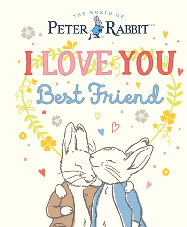 Peter Rabbit I Love You Best Friend av Beatrix Potter