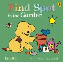 Find Spot in the Garden av Eric Hill