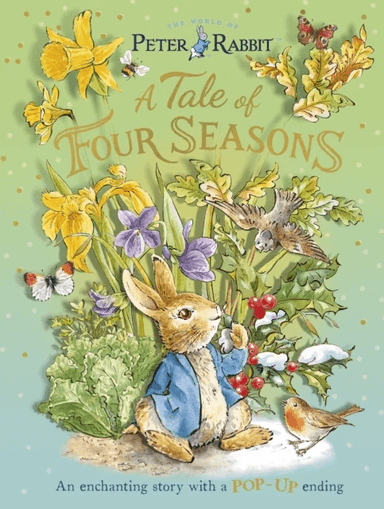 Peter Rabbit: A Tale of Four Seasons av Beatrix Potter