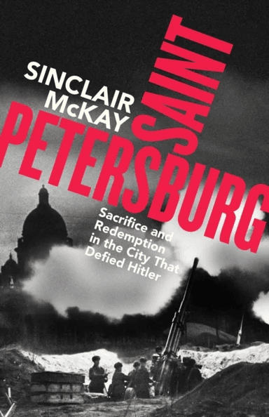 Saint Petersburg av Sinclair McKay