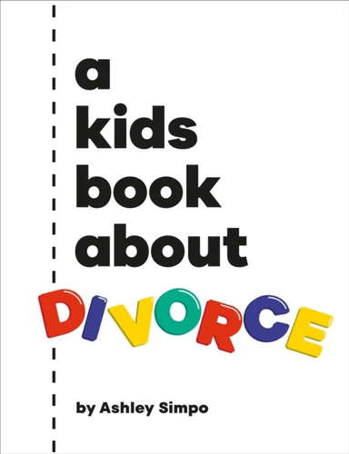 A Kids Book About Divorce av Ashley Simpo