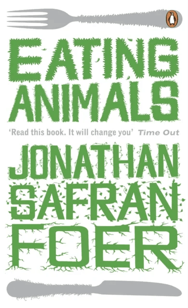 Eating Animals av Jonathan Safran Foer