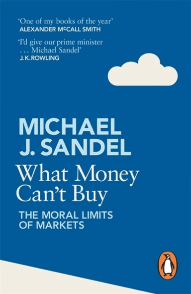 What Money Can't Buy av Michael J. Sandel
