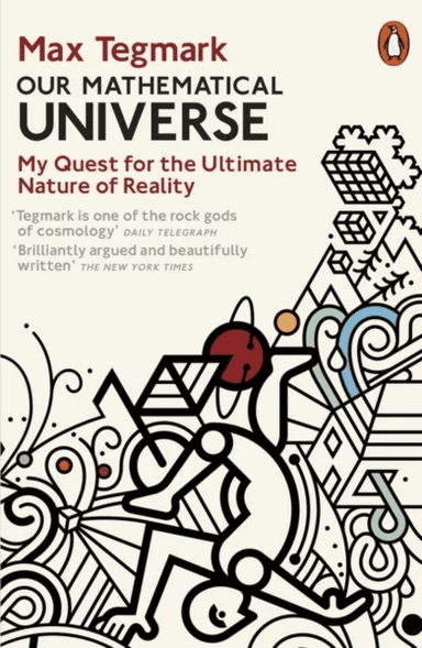 Our Mathematical Universe av Max Tegmark
