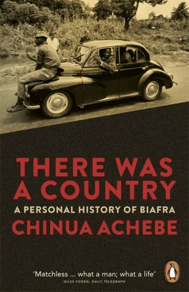 There Was a Country av Chinua Achebe