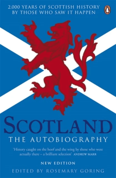 Scotland: The Autobiography av Rosemary Goring