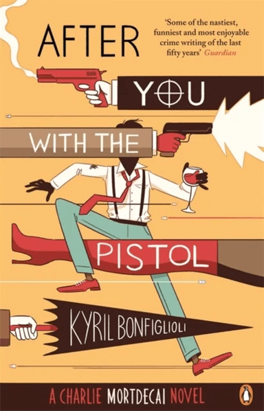 After You with the Pistol av Kyril Bonfiglioli