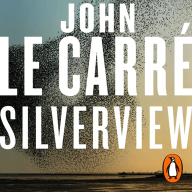 Silverview av John Le Carré
