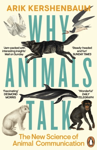 Why Animals Talk av Arik Kershenbaum