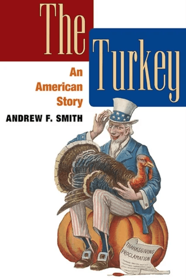 The Turkey av Andrew F. Smith