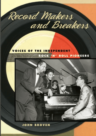 Record Makers and Breakers av John Broven