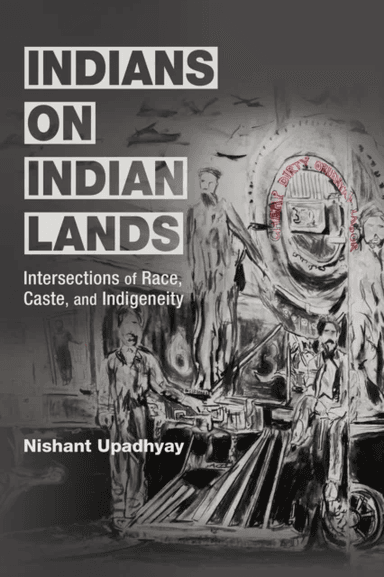 Indians on Indian Lands av Nishant Upadhyay