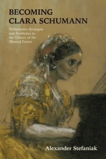 Becoming Clara Schumann av Alexander Stefaniak