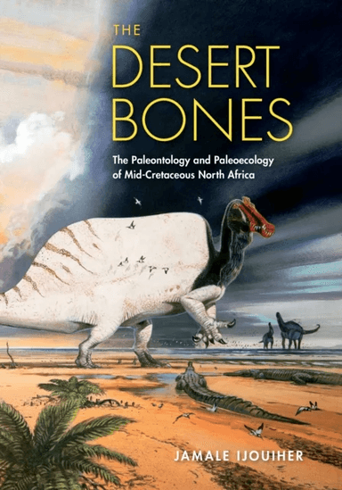 The Desert Bones av Jamale Ijouiher