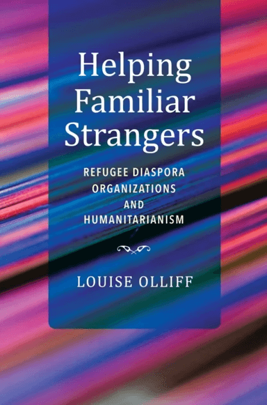 Helping Familiar Strangers av Louise Olliff