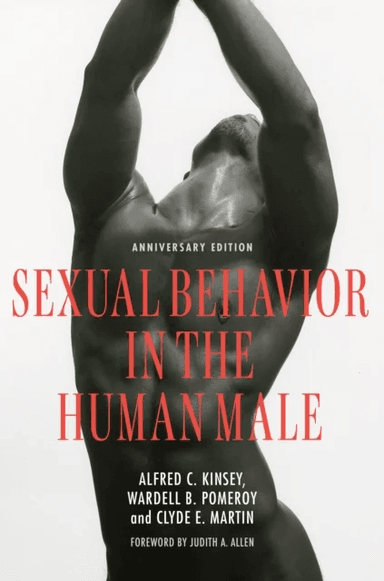 Sexual Behavior in the Human Male ¿ Anniversary Edition av Alfred C. Kinsey, Wardell B. Pomeroy, Clyde E. Martin, Judith A. Allen