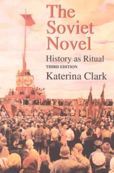 The Soviet Novel, Third Edition av Katerina Clark