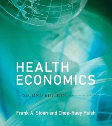 Health Economics av Frank A. (Professor of Health Policy and Ma Sloan