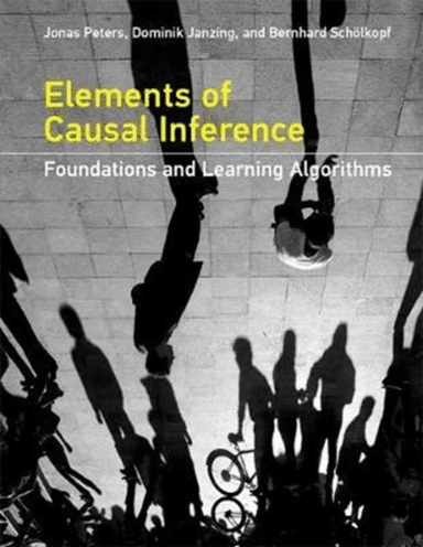 Elements of Causal Inference av Jonas (Associate Professor of Statistics University of Copenhagen) Peters, Dominik (Senior Research Scientist Max Plan
