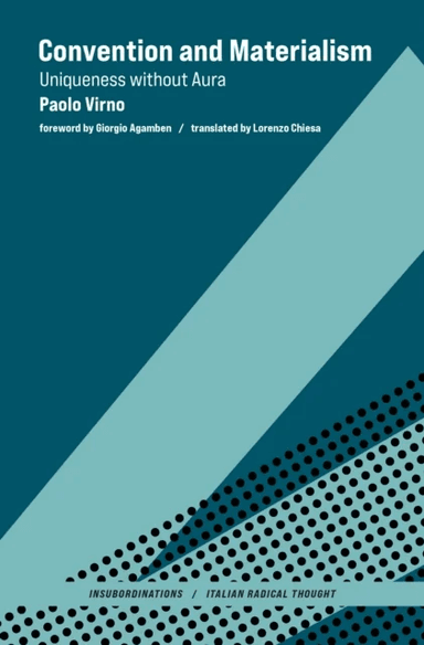 Convention and Materialism av Paolo Virno, Giorgio Agamben