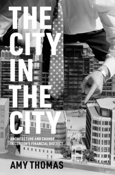 The City in the City av Amy Thomas