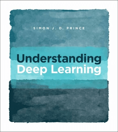 Understanding Deep Learning av Simon J.D. Prince