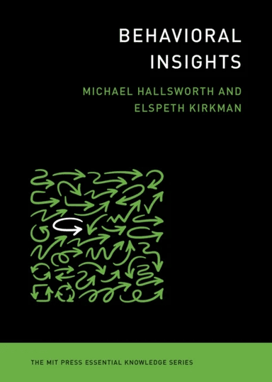 Behavioral Insights av Michael Hallsworth
