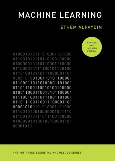 Machine Learning, revised and updated edition av Ethem Alpaydin