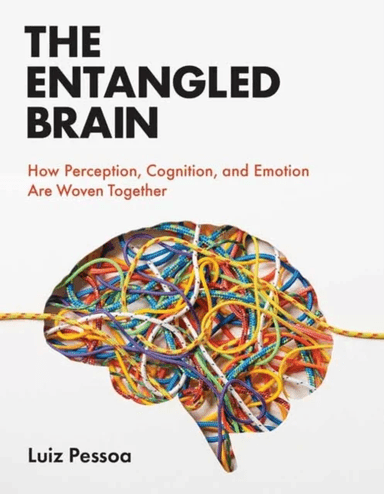 The Entangled Brain av Luiz Pessoa