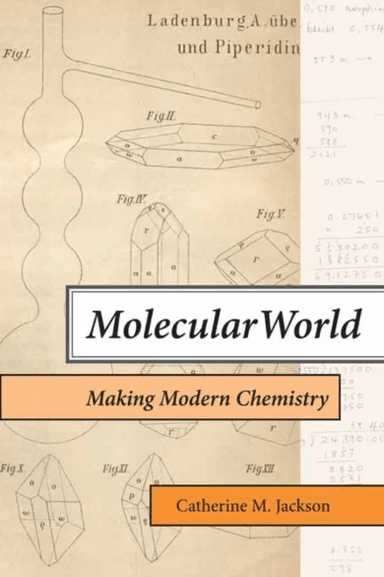 Molecular World av Catherine M. Jackson