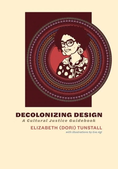 Decolonizing Design av Elizabeth, Ene Agi