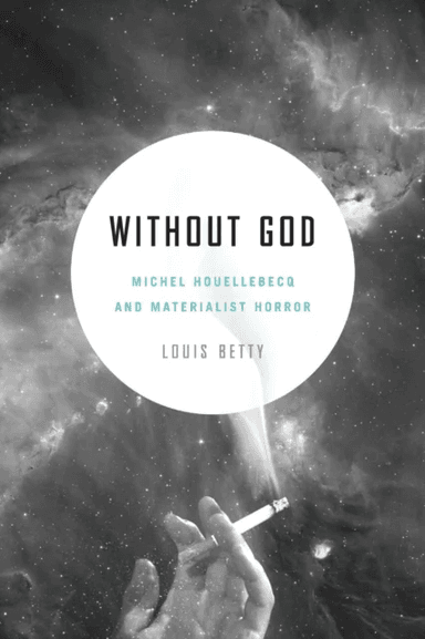Without God av Louis (Assistant Professor of French University of Wisconsin - Whitewater) Betty