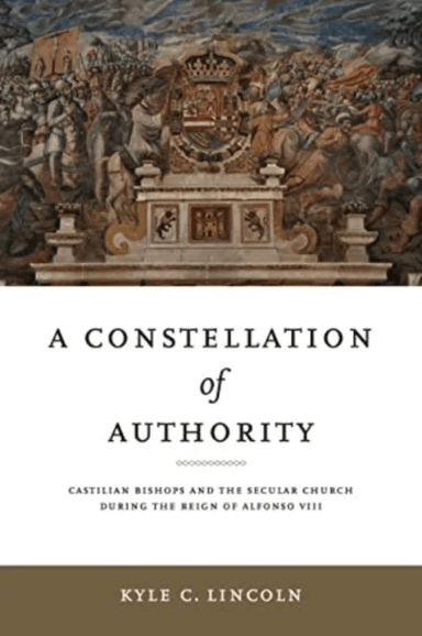A Constellation of Authority av Kyle C. (Oakland University) Lincoln