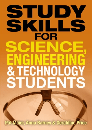 Study Skills for Science, Engineering and Technology Students av Pat Maier, Anna Barney, Geraldine Price