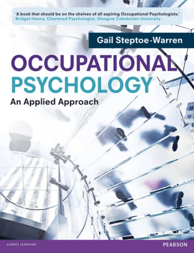 Occupational Psychology av Gail Steptoe-Warren