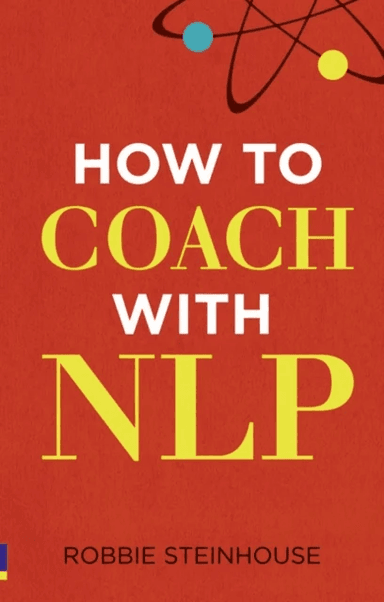 How to coach with NLP av Robbie Steinhouse