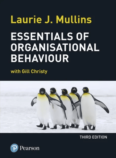 Essentials of Organisational Behaviour av Laurie Mullins