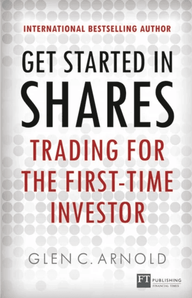 Get Started in Shares av Glen Arnold
