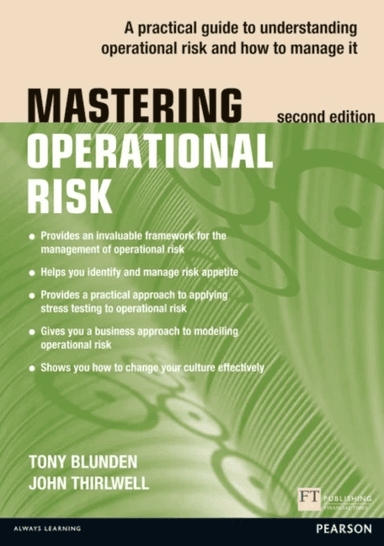 Mastering Operational Risk av Tony Blunden, John Thirlwell