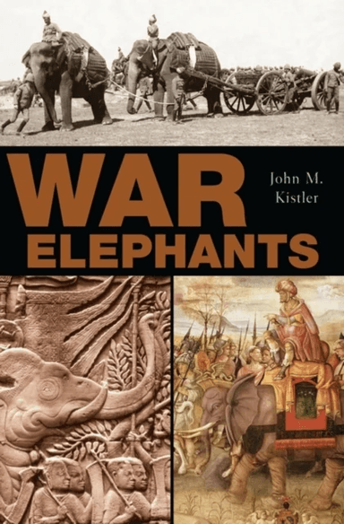 War Elephants av John M. Kistler